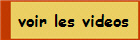 voir les videos